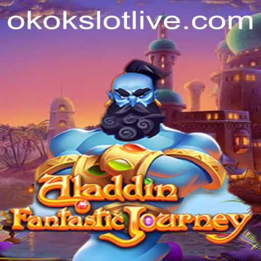 Exploring the Magical World of Aladdin: A Journey Through Okokslot
