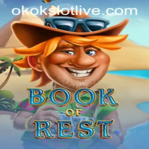 Exploring the Enchanting World of BookofRest and the Thrills of okokslot