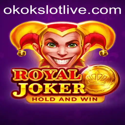 Exploring the Exciting World of Royaljoker: A Comprehensive Guide to Okokslot